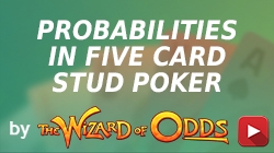 Probabilities in Five Card Stud Poker