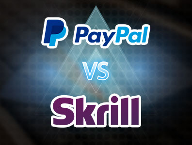 PayPal vs. Skrill at Online Casinos