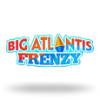 Big Atlantis Frenzy